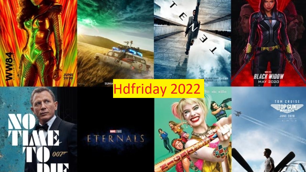 Hdfriday 2022